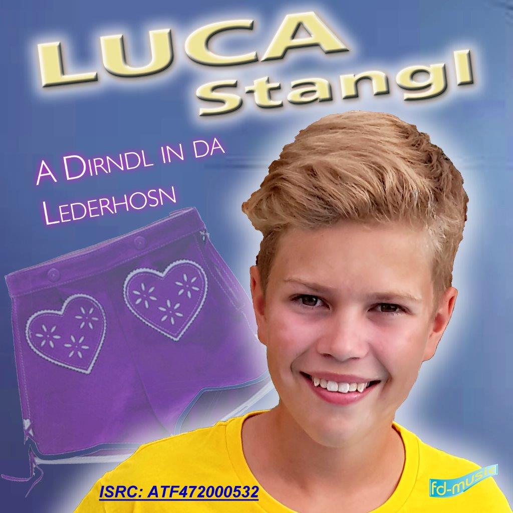 Luca Stangl - A Dirndl in da Lederhosn -Cover.jpg